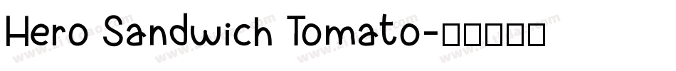 Hero Sandwich Tomato字体转换